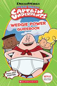 Wedgie Power Guidebook (the Epic Tales of Captain Underpants TV Series) (Captain Underpants)