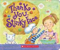 Thank You, Stinky Face （Board Book）
