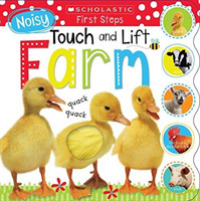 Noisy Touch and Lift Farm (Scholastic Early Learners) （LTF MUS NO）