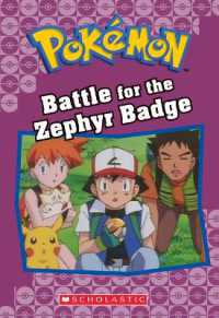 Battle for the Zephyr Badge (Pok�mon Classic Chapter Book #13) : Volume 20 (Pok�mon Chapter Books)
