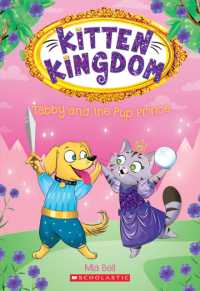 Tabby and the Pup Prince (Kitten Kingdom #2) : Volume 2 (Kitten Kingdom)