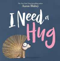 I Need a Hug (English Language Edition)