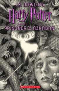 『ハリー・ポッターとアズカバンの囚人』（ハリー・ポッターシリーズ第３巻）（アメリカ版）（原書）<br>Harry Potter and the Prisoner of Azkaban (Harry Potter, Book 3) : Volume 3 (Harry Potter)