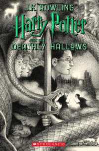 『ハリー・ポッターと死の秘宝』（ハリー・ポッターシリーズ第7巻）（アメリカ版）（原書）<br>Harry Potter and the Deathly Hallows (Harry Potter, Book 7) : Volume 7 (Harry Potter)