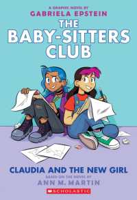 Claudia and the New Girl (The Babysitters Club Graphic Novel)