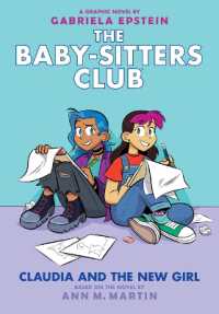 Claudia and the New Girl: A Graphic Novel (the Baby-Sitters Club #9) : Volume 9 (Baby-sitters Club Graphix)