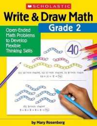 Write & Draw Math: Grade 2 : Open-Ended Math Problems to Develop Flexible Thinking Skills