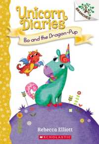 Bo and the Dragon-Pup: a Branches Book (Unicorn Diaries #2) : Volume 2 (Unicorn Diaries)