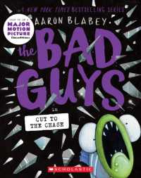 The Bad Guys in Cut to the Chase (the Bad Guys #13) : Volume 13 (Bad Guys)