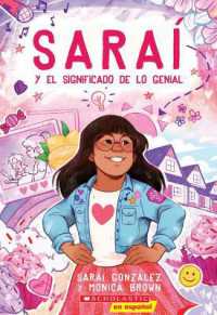 Saraí Y El Significado de Lo Genial (Sarai and the Meaning of Awesome) (Sarai)