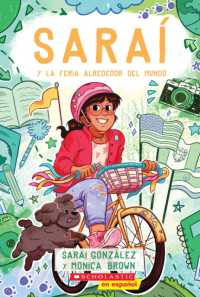 Saraí Y La Feria Alrededor del Mundo (Sarai and the around the World Fair) : Volume 4 (Sarai)