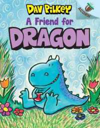 A Friend for Dragon: an Acorn Book (Dragon #1) : Volume 1 (Dragon)