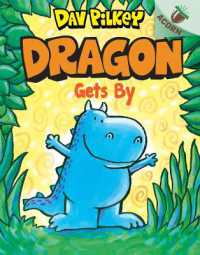 Dragon Gets By: an Acorn Book (Dragon #3) : Volume 3 (Dragon)