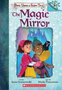 The Magic Mirror: a Branches Book (Once upon a Fairy Tale #1) : Volume 1 (Once upon a Fairy Tale)