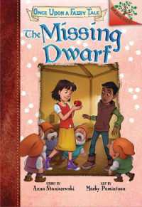 The Missing Dwarf: A Branches Book (Once upon a Fairy Tale #3) : Volume 3 (Once upon a Fairy Tale)