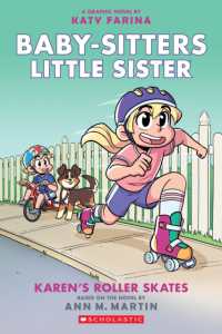 BSLSG 2: Karen's Roller Skates (Babysitters Little Sister Graphic Novel)