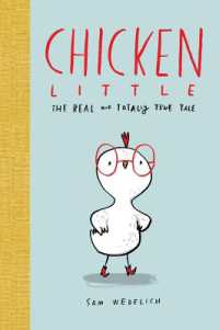 Chicken Little: The Real and Totally True Tale (the Real Chicken Little)