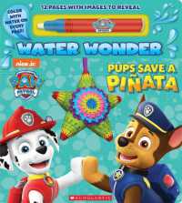 Pups Save a Piñata (a Paw Patrol Water Wonder Storybook) （Board Book）