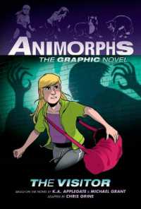 The Visitor: A Graphic Novel (Animorphs #2) (Animorphs Graphic Novels)