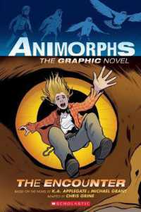 The Encounter: the Graphic Novel (Animorphs #3) (Animorphs)