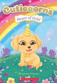 Heart of Gold (Cutiecorns #1) : Volume 1 (Cutiecorns)