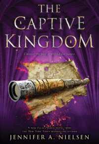 The Captive Kingdom (the Ascendance Series, Book 4) : Volume 4 (The Ascendance)