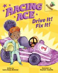 Drive It! Fix It!: an Acorn Book (Racing Ace #1) : Volume 1 (Racing Ace) （Library Binding）