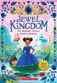 The Sapphire Princess Meets a Monster (Jewel Kingdom #2) : Volume 2 (Jewel Kingdom)