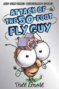 Attack of the 50-Foot Fly Guy (Fly Guy #19) (Fly Guy)