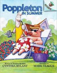 Poppleton in Summer: an Acorn Book (Poppleton #6) : Volume 4 (Poppleton) （Library）