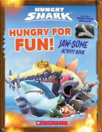 Hungry Shark: Hungry for Fun! : Jaw-Some Activity Book