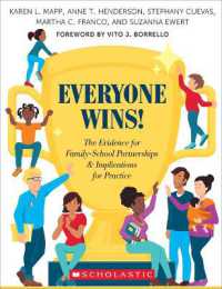 Everyone Wins! : The Evidence for Family-School Partnerships and Implications for Practice