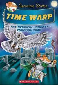 Time Warp (Geronimo Stilton's Seventh Journey through Time #7) (Geronimo Journey through Time)