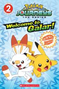 Welcome to Galar! (Pokémon: Scholastic Reader, Level 2) : Volume 1 (Scholastic Reader, Level 2) （Media Tie-In）