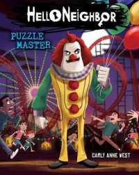 Puzzle Master (Hello Neighbor， Book 6) (Hello Neighbor)