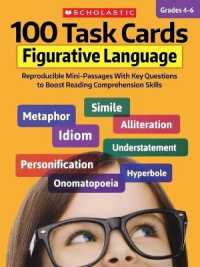 100 Task Cards: Figurative Language : Reproducible Mini-Passages with Key Questions to Boost Reading Comprehension Skills