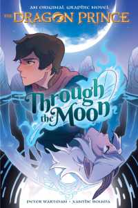 Through the Moon (The Dragon Prince Graphic Novel #1) (The Dragon Prince)