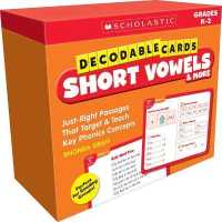 Decodable Cards - Short Vowels & More : Just-Right Passages That Target & Teach Key Phonics Concepts, Grades K-2 （BOX RFC CR）