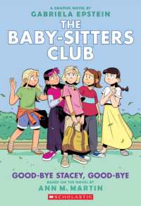 Good-bye Stacey, Good-bye (The Babysitters Club Graphic Novel)