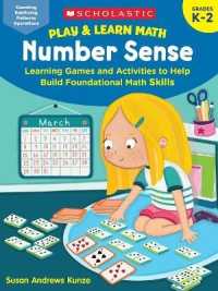 Play & Learn Math: Number Sense : Learning Games and Activities to Help Build Foundational Math Skills