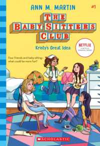 アン・M・マーティン『ベビー・シッターズ・クラブ　クリスティのサイコーのアイデア! 』（原書）<br>Kristy's Great Idea (NE) (The Babysitters Club 2020)