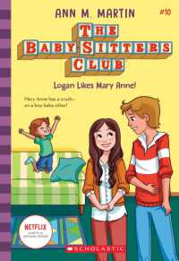 The Babysitters Club #10: Logan Likes Mary Anne! (b&w) (Babysitters Club B&w)