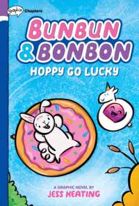 Hoppy Go Lucky: a Graphix Chapters Book (Bunbun & Bonbon #2) (Bunbun & Bonbon) -- Hardback (English Language Edition)