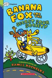 Banana Fox and the Secret Sour Society: A Graphix Chapters Book (Banana Fox #1) : Volume 1 (Banana Fox)