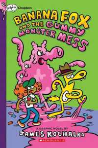 Banana Fox and the Gummy Monster Mess: a Graphix Chapters Book (Banana Fox #3) (Banana Fox)