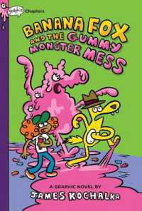 Banana Fox and the Gummy Monster Mess: a Graphix Chapters Book (Banana Fox #3) (Banana Fox)