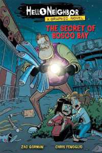 The Secret of Bosco Bay: an Afk Book (Hello Neighbor: Graphic Novel #1) : Volume 1