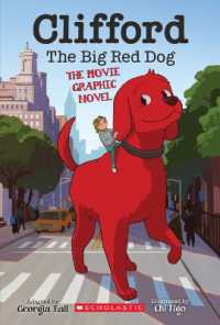 Clifford the Big Red Dog: The Movie Graphic Novel （Library Binding）