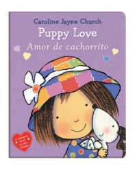 Puppy Love / Amor de Cachorrito (Bilingual) （Board Book）