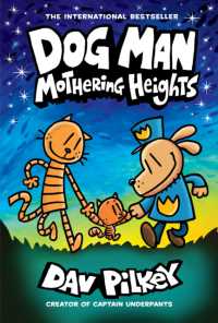 Dog Man 10: Mothering Heights (the new blockbusting international bestseller) (Dog Man)